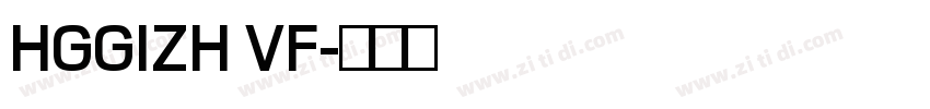 HGGIZH VF字体转换